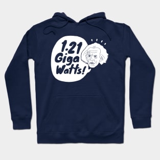 1.21 Gigawatts! Hoodie